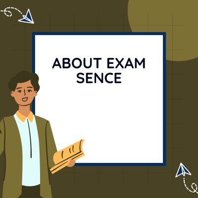 About exam sence